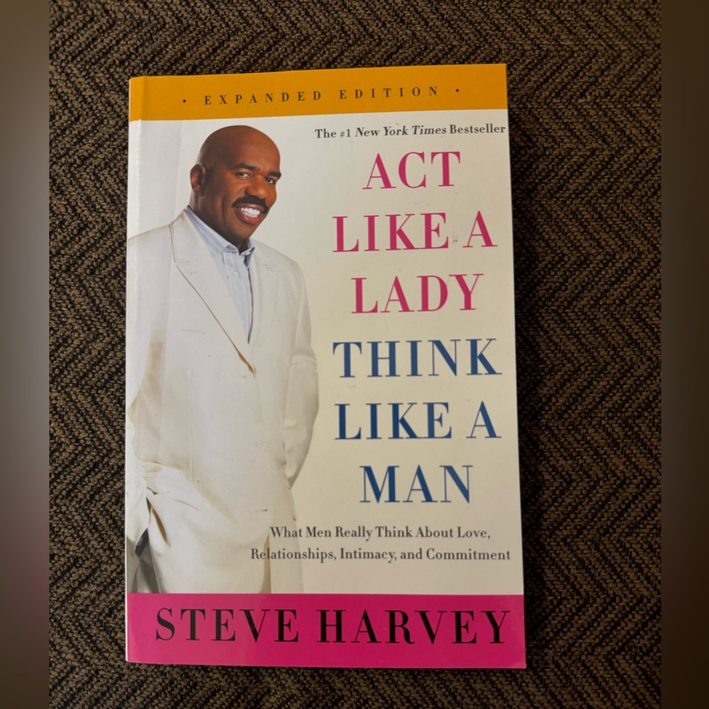 Act Like a Lady, Think Like a Man Paperback Book by Steve Harvey